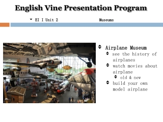 English Vine Presentation Program