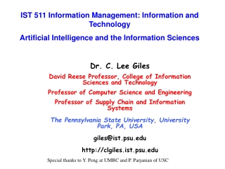 Dr. C. Lee Giles David Reese Professor, College of Information Sciences and Technology