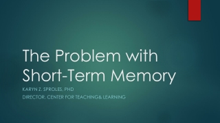 The Problem with Short-Term Memory