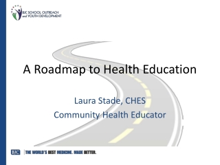 A Roadmap to Health Education