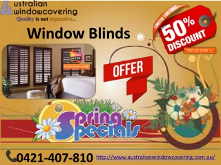 Spring offer window blinds in Melbourne