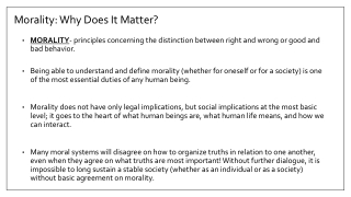 Morality: Why Does It Matter?