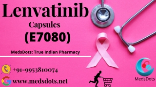 Buy Lenvima 10 mg Online | Generic Lenvatinib 樂衞瑪 Wholesaler | E7080 Lenvatinib Price India