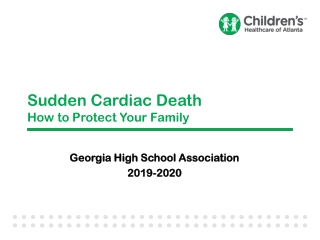 Sudden Cardiac Death How to P rotect Your F amily