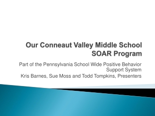 Our Conneaut Valley Middle School SOAR Program