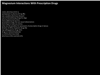 Magnesium Interactions With Prescription Drugs