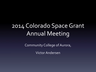 2014 Colorado Space Grant Annual Meeting