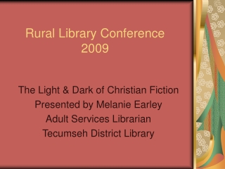Rural Library Conference 2009