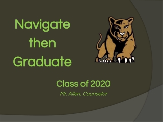 Navigate then Graduate