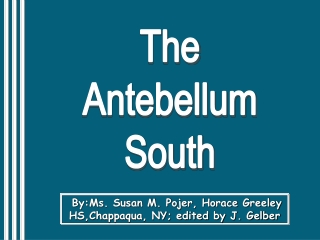 The Antebellum South