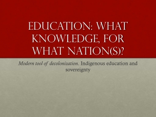 Education: What knowledge, for what nation(s)?