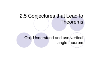 2.5 Conjectures that Lead to Theorems