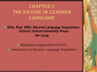 CHAPTER 2 THE NATURE OF LEARNER LANGUAGE