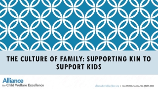 The culture of family: supporting kin to support kids