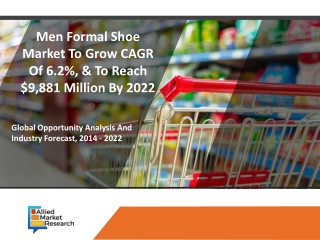 Men Formal Shoe Market - Industry Outlook 2022