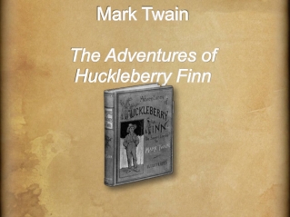 Mark Twain The Adventures of Huckleberry Finn