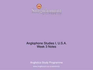 Anglophone Studies I, U.S.A. Week 3 Notes