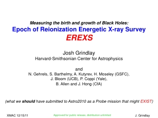 Measuring the birth and growth of Black Holes: Epoch of Reionization Energetic X-ray Survey