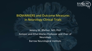 BIOMARKERS and Outcome Measures in Neurology Clinical Trials