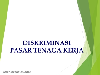 DISKRIMINASI PASAR TENAGA KERJA