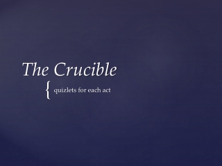 The Crucible