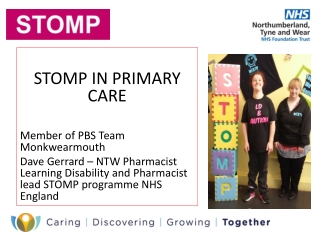 STOMP IN PRIMARY CARE Member of PBS Team Monkwearmouth