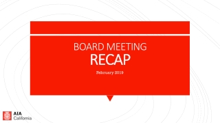 BOARD MEETING RECAP