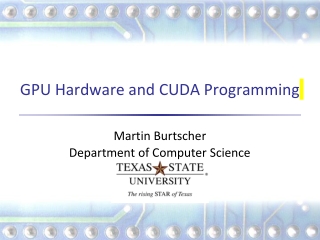 GPU Hardware and CUDA Programming