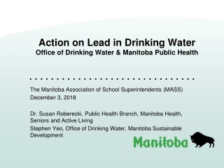 Action on Lead in Drinking Water Office of Drinking Water &amp; Manitoba Public Health