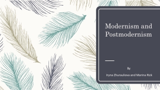 Modernism and Postmodernism