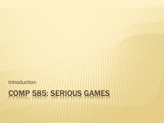 COMP 585: Serious Games