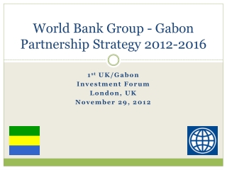 World Bank Group - Gabon Partnership Strategy 2012-2016