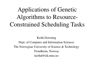 Applications of Genetic Algorithms to Resource-Constrained Scheduling Tasks