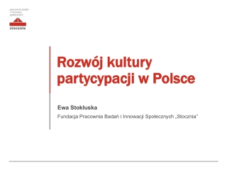 Rozwój kultury partycypacji w Polsce