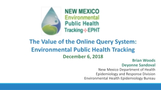 Brian Woods Deyonne Sandoval New Mexico Department of Health Epidemiology and Response Division