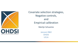 Covariate selection strategies, Negative controls, and Empirical calibration