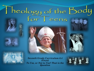 Theology of the Body for Teens