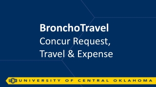 BronchoTravel Concur Request, Travel &amp; Expense