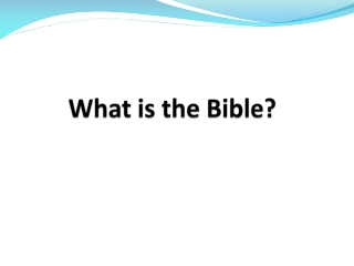 What is the Bible?