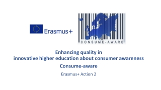 Enhancing quality in innovative higher education about consumer awareness