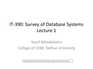 IT-390: Survey of Database Systems Lecture 1