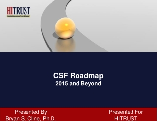 CSF Roadmap 2015 and Beyond