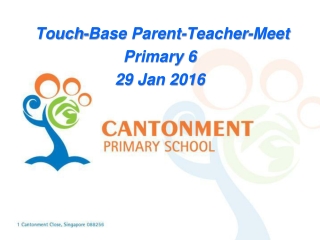 Touch-Base Parent-Teacher-Meet Primary 6 29 Jan 2016