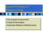 General Principles of Pathophysiology