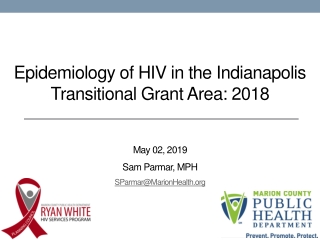 Epidemiology of HIV in the Indianapolis Transitional Grant Area: 2018