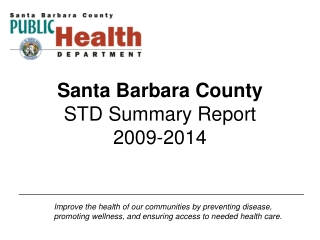 Santa Barbara County STD Summary Report 2009-2014