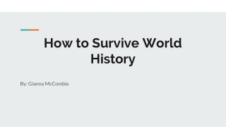 How to Survive World History