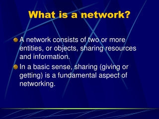 What is a network?