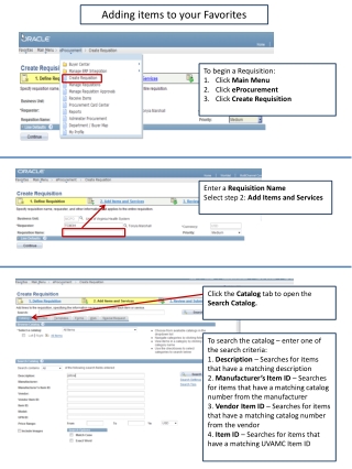 To begin a Requisition: Click Main Menu Click eProcurement Click Create Requisition