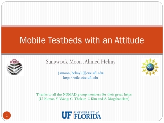 Mobile Testbeds with an Attitude